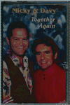 Cassette Micky & Davy Together Again 1995 Hercules Promotions pw.gif (27741 bytes)
